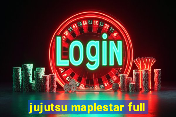 jujutsu maplestar full